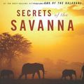 Cover Art for 9780395893104, Secrets of the Savanna by Mark James Owens, Delia Owens