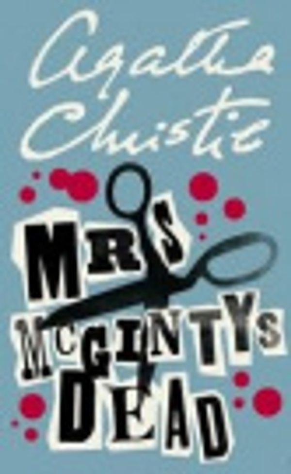 Cover Art for 9781444802689, Mrs. McGinty's Dead by Agatha Christie