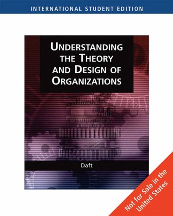Cover Art for 9780324422719, Organization Theory and Design by Richard Daft