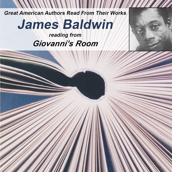 Cover Art for B00JEJVM00, Great American Authors Read from Their Works, Volume 1: James Baldwin Reading from Giovanni's Room (Unabridged) by Unknown