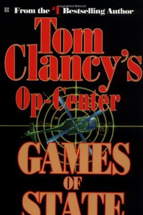 Cover Art for 9780425151877, Ops Center:Games of State by Tom Clancy and Steve Pieczenik