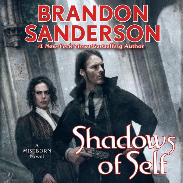 Cover Art for 9781427262240, Shadows of Self by Brandon Sanderson