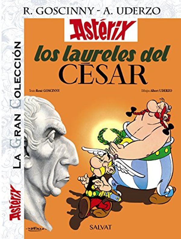 Cover Art for 9788469624500, Los laureles del César. La Gran Colección by René Goscinny