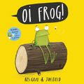 Cover Art for 9781444910865, Oi Frog! by Kes Gray