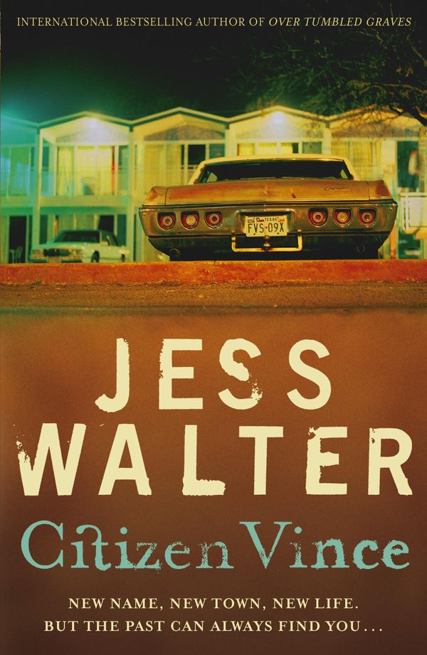 Cover Art for 9780340819951, Citizen Vince by Jess Walter