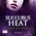 Cover Art for 9783802588594, Succubus Heat by Mead, Richelle