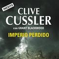 Cover Art for 9788499897967, Imperio perdido / Lost Empire by Clive Cussler