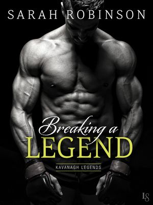Cover Art for 9781101885581, Breaking a Legend by Sarah Robinson