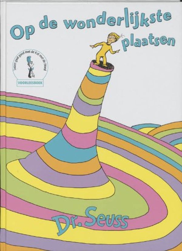 Cover Art for 9789025738631, Op de wonderlijkste plaatsen (Gottmer-voorleesboek) by Dr. Seuss