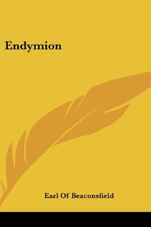 Cover Art for 9780548331910, Endymion by Earl Of Beaconsfield