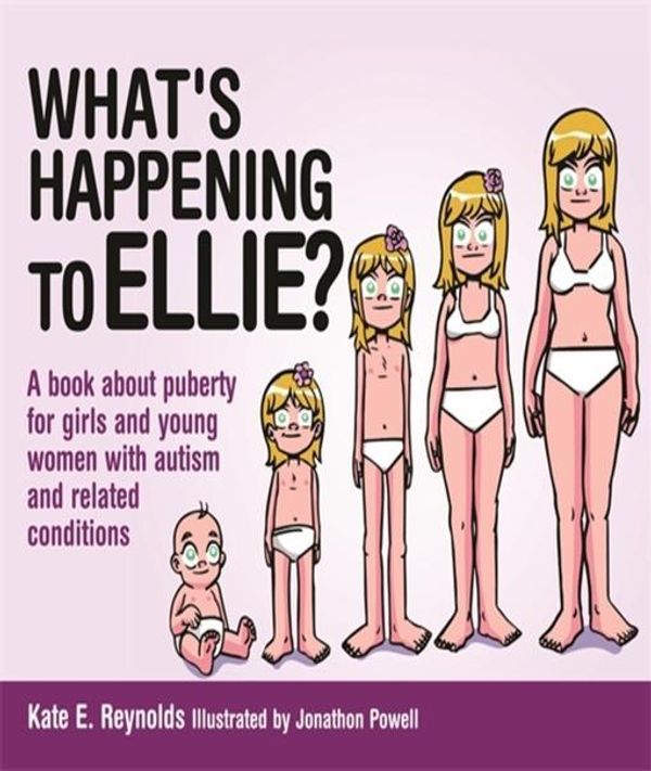 Cover Art for 9780857009371, What's Happening to Ellie? by Kate E. Reynolds
