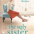 Cover Art for 9781405910415, The Ugly Sister by Jane Fallon