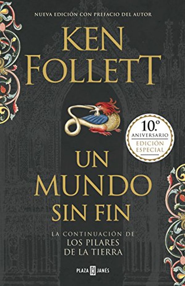 Cover Art for 9788401019609, Los pilares de la tierra 2. Un mundo sin fin by Ken Follett