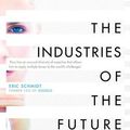 Cover Art for 9781471156038, The Industries of the Future by Alec Ross