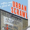 Cover Art for 9781741176346, Urban Scrawl: The Written Word in Street Art by Lou Chamberlin
