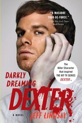 Cover Art for 9780307277886, Darkly Dreaming Dexter by Jeff Lindsay