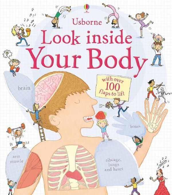 Cover Art for 9780794529963, Usborne Look Inside Your Body by Louie Stowell