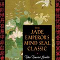 Cover Art for 9780892811359, The Jade Emperor's Mind Seal Classic by Stuart Alve Olson