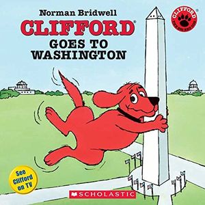 Cover Art for 9780439696562, Clifford Goes to Washington by Norman Bridwell