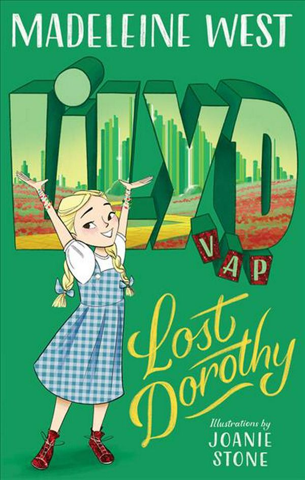 Cover Art for 9781760683016, Lily D V.A.PLost Dorothy by Madeleine West