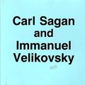 Cover Art for 9780963975904, Carl Sagan and Immanuel Velikovsky by Charles Ginenthal