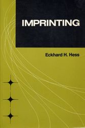 Cover Art for 9780442233938, Imprinting: Early Experience and the Developmental Psychobiology of Attachment. by Eckhard H. Hess