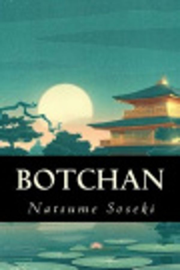 Cover Art for 9781542454148, Botchan by Soseki Natsume