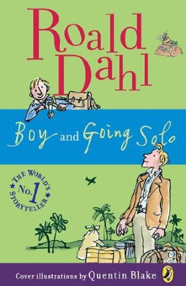 Cover Art for 9780140156829, Boy: WITH Tales of Childhood AND Going Solo by Roald Dahl