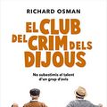Cover Art for 9788466427500, El Club del Crim dels Dijous by Richard Osman