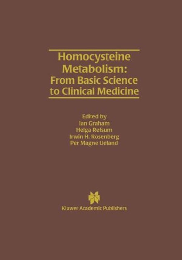 Cover Art for 9780792399834, Homocysteine Metabolism by Ian Graham