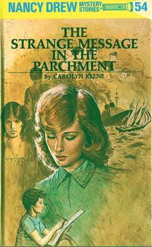 Cover Art for 9780448095547, Nancy Drew 54: The Strange Message in the Parchment by Carolyn Keene
