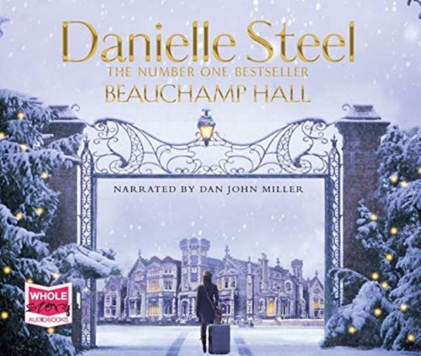Cover Art for 9781528822268, Beauchamp Hall by Danielle Steel