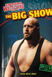 Cover Art for 9781433985355, The Big Show by Ryan Nagelhout