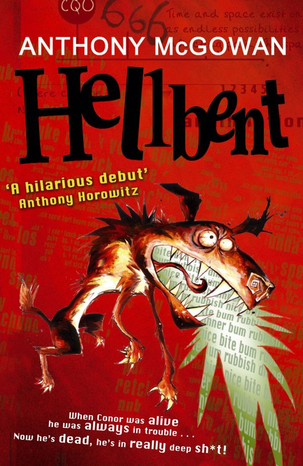 Cover Art for 9780099482130, Hellbent by Anthony McGowan