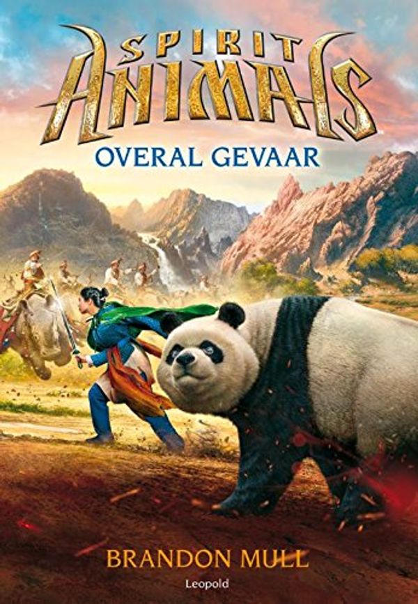 Cover Art for 9789025868017, Overal gevaar (Spirit animals) by Brandon Mull, Garth Nix, Sean Williams