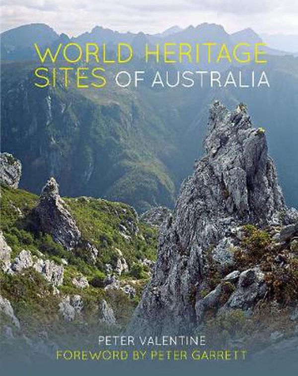 Cover Art for 9780642279422, World Heritage Sites of Australia by Peter Valentine