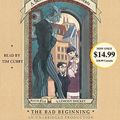 Cover Art for 9780807219904, The Bad Beginning by Lemony Snicket