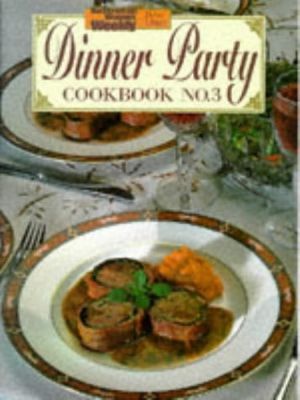 Cover Art for 9780949128911, Dinner Party 3 Cookbook by Australian Women's Weekly Staff