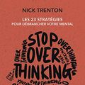 Cover Art for 9782354566821, Stop Overthinking by Nick Trenton