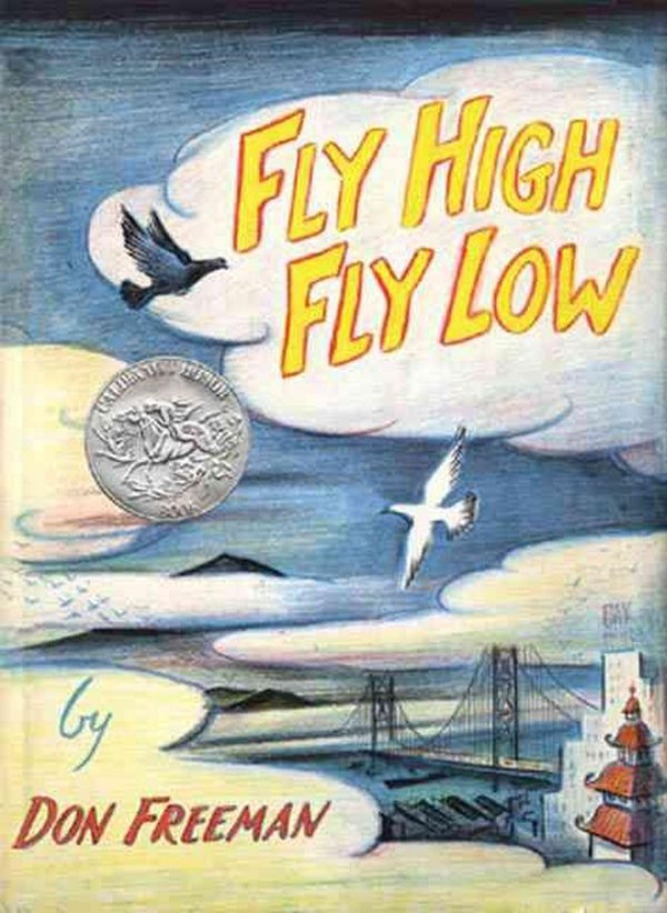 Cover Art for 9780670036851, Fly High, Fly Low by Don Freeman