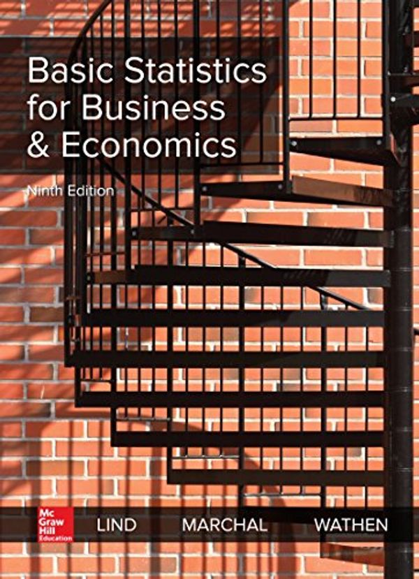 Cover Art for 9781260299274, Loose Leaf for Basic Statistics for Business & Economics by Douglas A. Lind, William G. Marchal, Samuel A. Wathen