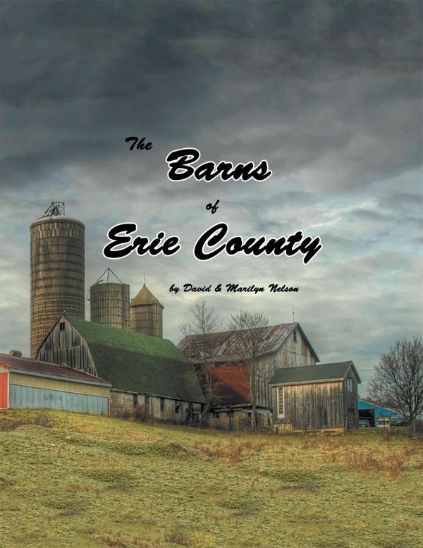 Cover Art for 9781543423754, The Barns of Erie County by David Nelson, Marilyn Nelson