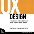 Cover Art for 9780321603678, A Project Guide to UX Design by Russ Unger, Carolyn Chandler