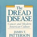 Cover Art for 9780674041936, The Dread Disease by James T. Patterson