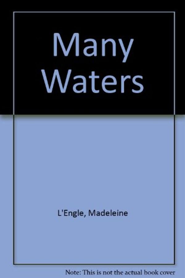 Cover Art for 9780613723206, Many Waters by Madeleine L'Engle