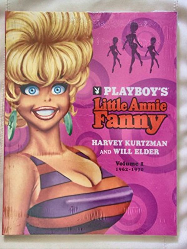 Cover Art for 9781569715192, Playboy's Little Annie Fanny: 1962-1970 v. 1 by Will Elder