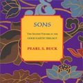 Cover Art for B00YTJUML0, Sons (Good Earth Trilogy) by Buck, Pearl S. (2005) Paperback by 