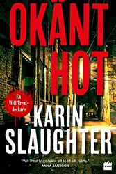 Cover Art for 9789150964981, Okänt hot by Karin Slaughter