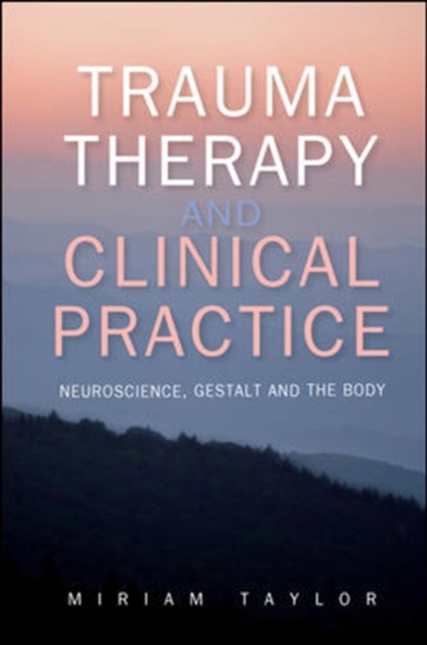 Cover Art for 9780335263097, Trauma Therapy and Clinical Practice by Miriam Taylor