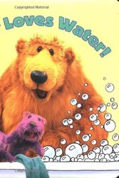 Cover Art for 9780689824173, Bear Loves Water (Super Chubby) by Ellen Weiss